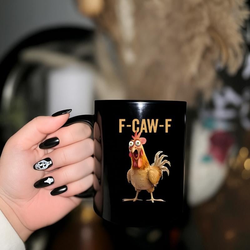 🤣F-Caw-F Funny Chicken Mug
