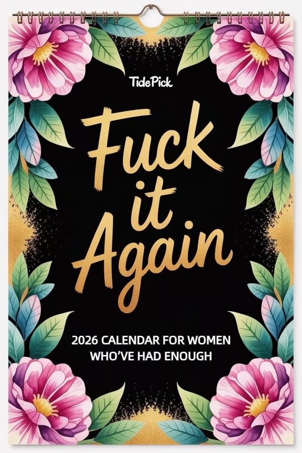 🔥BESTSELLER🔥Fuck It Again – 2026 Calendar For Women Who’ve Had Enough