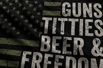 Guns, Titties, Beer & Freedom Flag