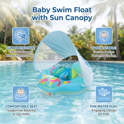Baby Swim Float with Sun Canopy – Inflatable Infant Swimming Ring for Safe Water Fun